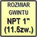 Piktogram - Rozmiar gwintu: NPT 1" (11.5zw.)